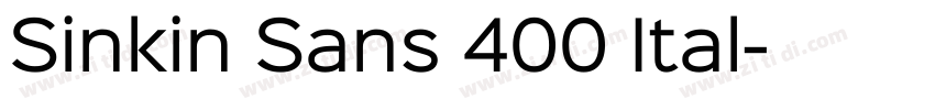 Sinkin Sans 400 Ital字体转换